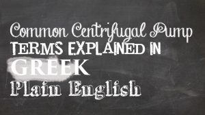 Common-centrifugal-pump-terms-explained-in-plain-english Terms