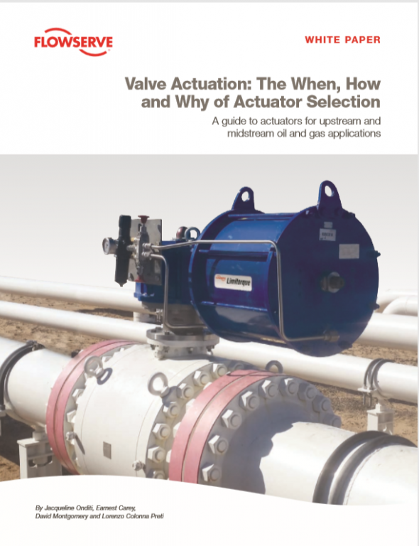 Valve Actuation The When, How and Why of Actuator Selection A guide to