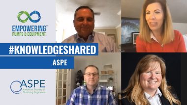 Knowledge Shared video series with the American Society of Plumbing Engineers