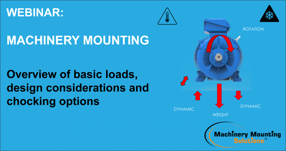 Machinery Mounting: Overview of basic loads webinar