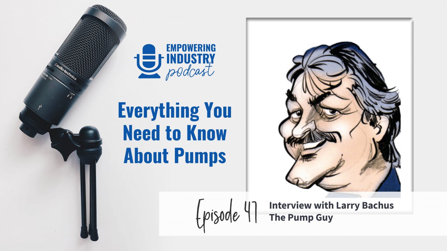 Everything You Need to Know About Pumps With The Pump Guy, Larry Bachus
