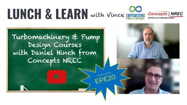 Lunch & Learn with Vince: Turbomachinery & Pump Design Courses with Concepts NREC