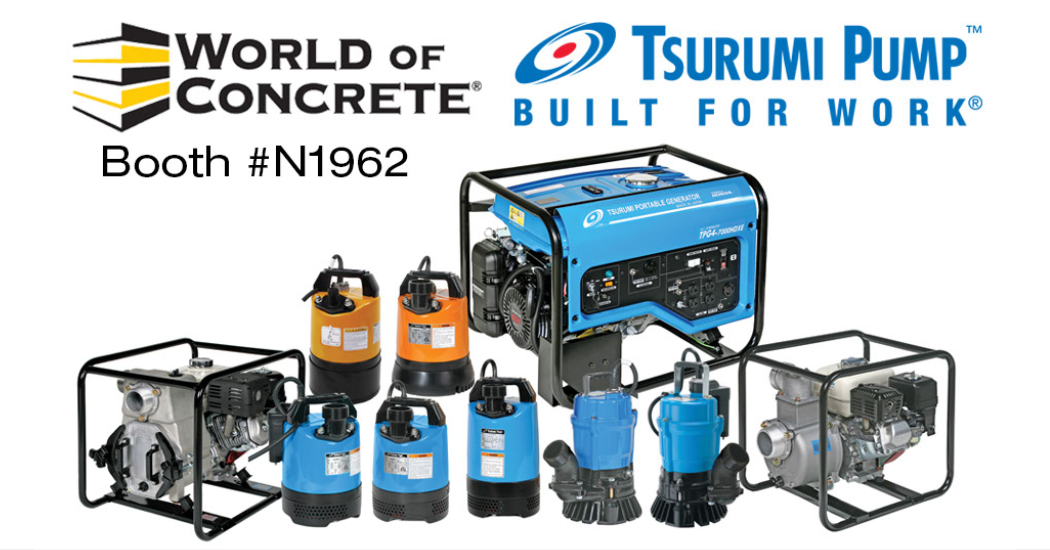 Tsurumi Pump anticipating increased demand in 2022 as it showcases its rugged range of pumps at World of Concrete