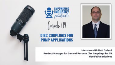 Disc Couplings for Pump Applications with Matt DeFord