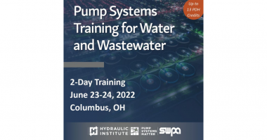 Hydraulic Institute and the Submersible Wastewater Pump Association Hosting Pump Technical Training Seminar