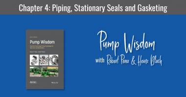 Pump Wisdom Chapter 4 Piping, stationary seals and gasketing