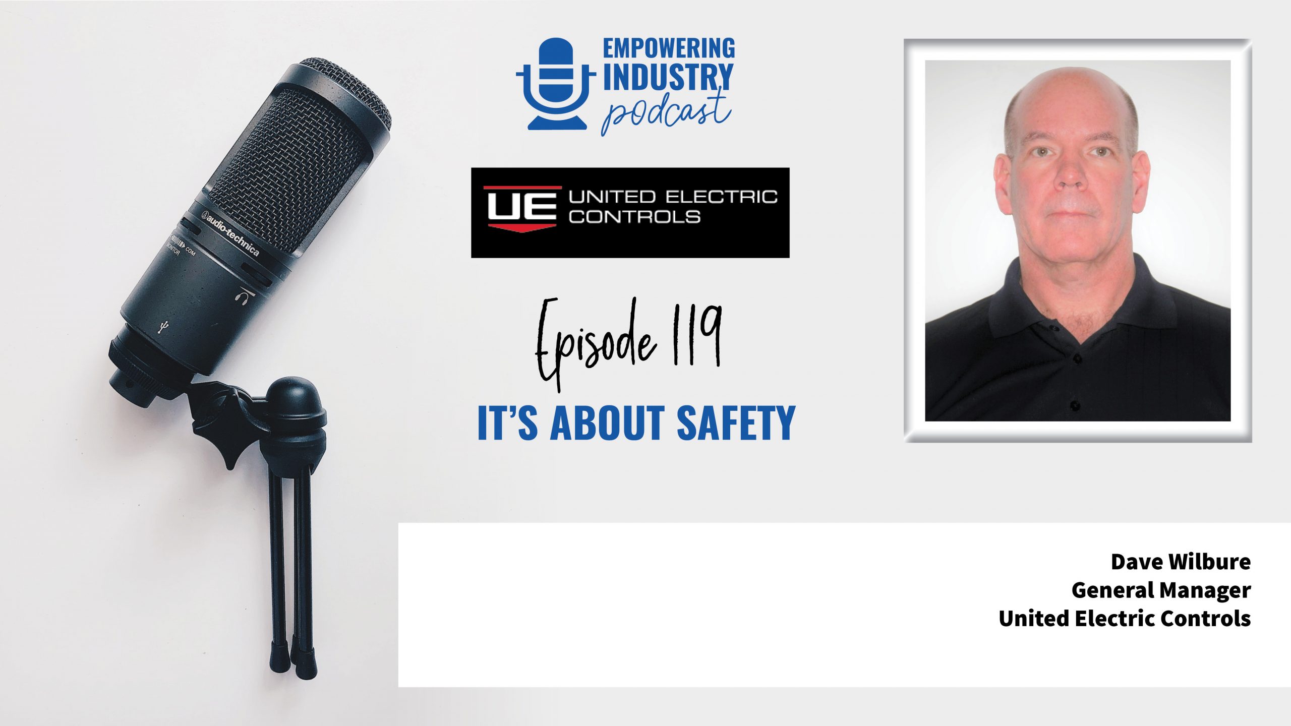 It's About Safety with Dave Wilbur