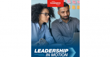 Digital Magazine Sept 22 Setting Leadership in Motion at Flowserve