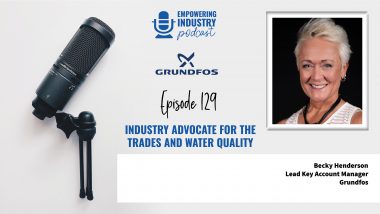 Industry Advocate for the Trades and Water Quality with Becky Henderson