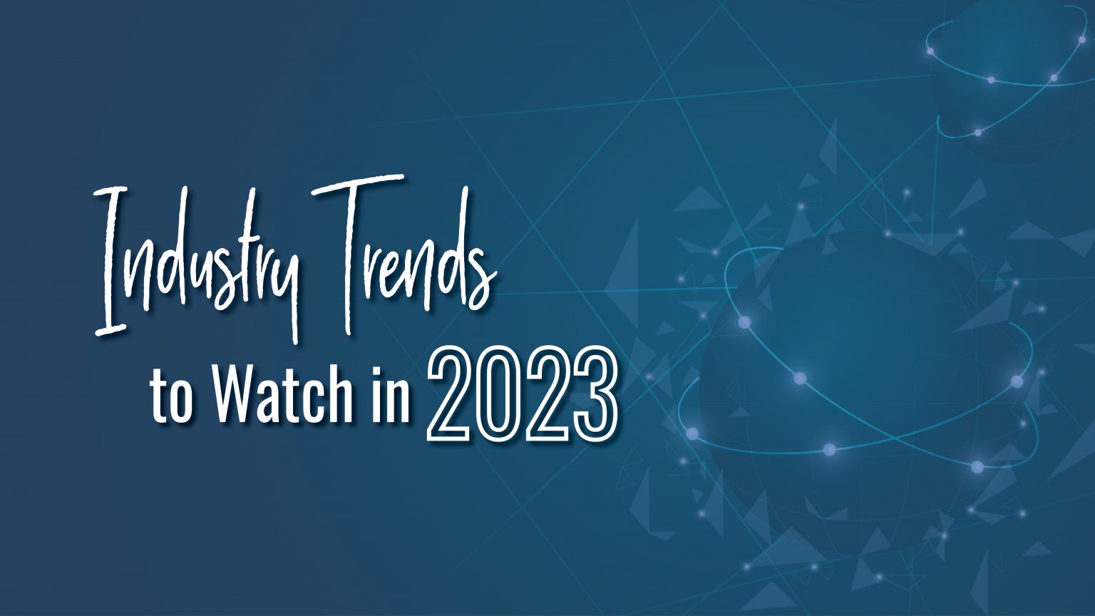 Industry Trends to Watch in 2023 - Empowering Pumps and Equipment