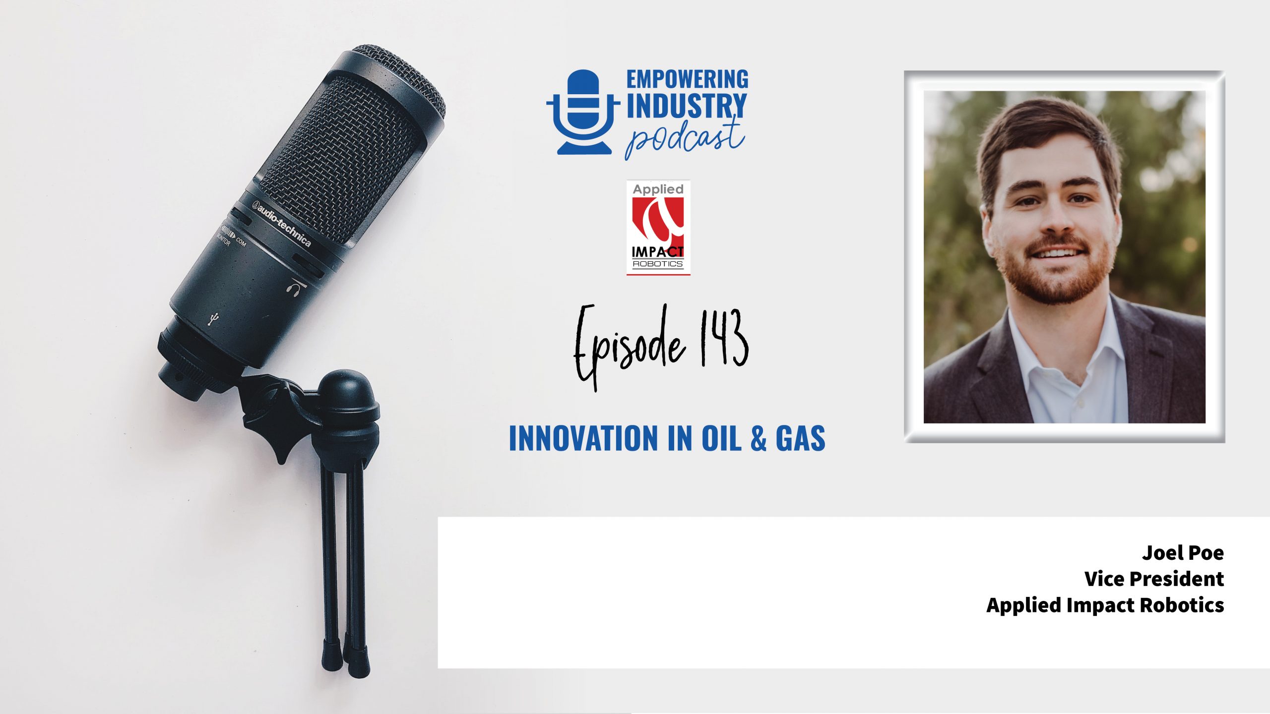 Innovation in Oil & Gas With Joel Poe