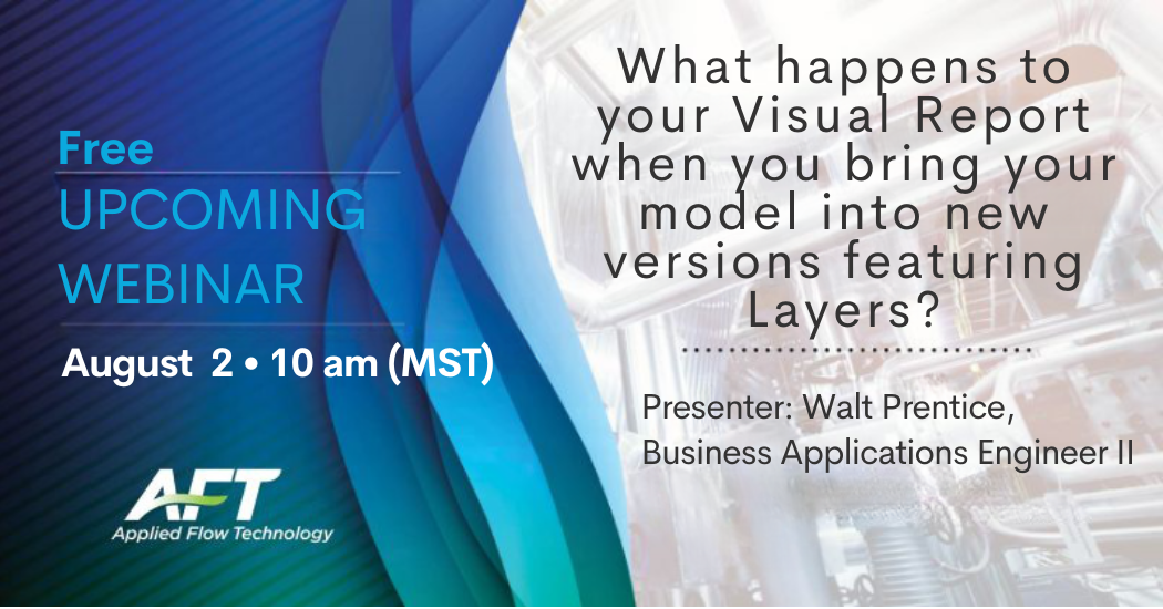 AFT webinar What happens to your Visual Report when you bring your model into new versions featuring Layers