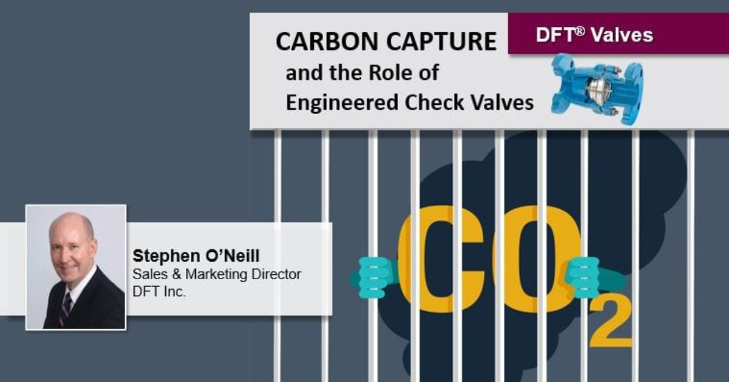 DFT Carbon Capture and Role of Engineered Check Valves