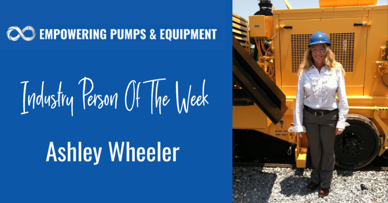 Industry Person of the Week-Ashley Wheeler - Empowering Pumps and Equipment