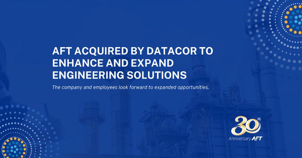 AFT Acquired by Datacor to Enhance and Expand Engineering Solutions