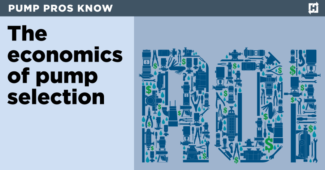 Pump Pros Know – Lifecycle Cost Analysis