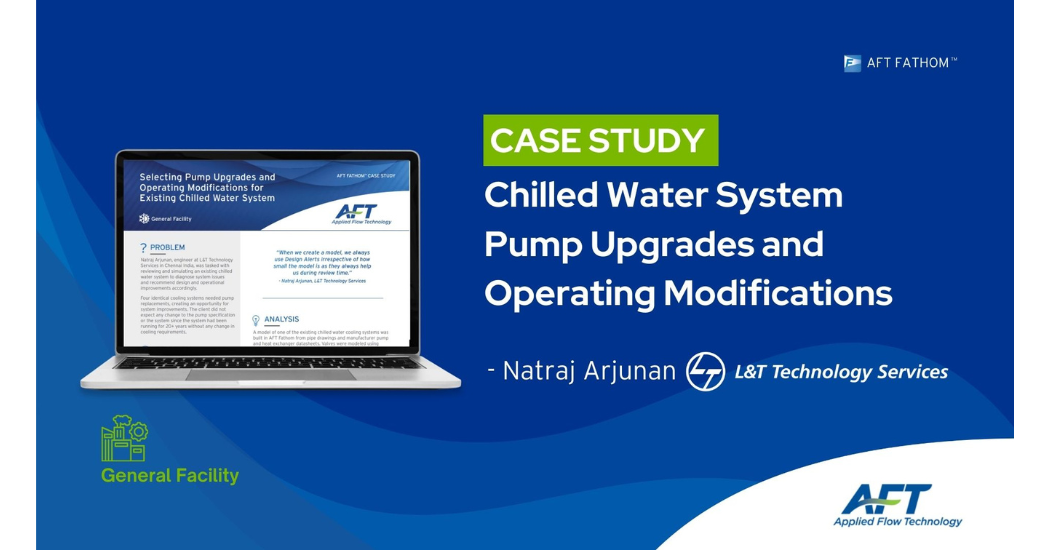 AFT Selecting Pump Upgrades and Operating Modifications for Existing Chilled Water System