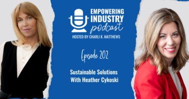 Sustainable Solutions With Heather Cykoski