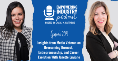 Insights from Media Veteran on Overcoming Burnout and Career Evolution With Janette Luviano