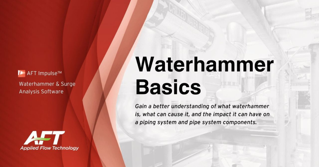 AFT Waterhammer Basics