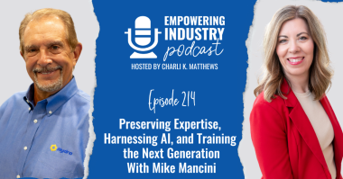 Preserving Expertise, Harnessing AI, and Training the Next Generation With Mike Mancini