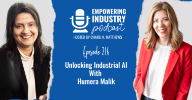 Unlocking Industrial AI With Humera Malik