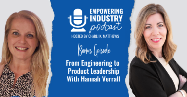 From Engineering to Product Leadership With Hannah Verrall