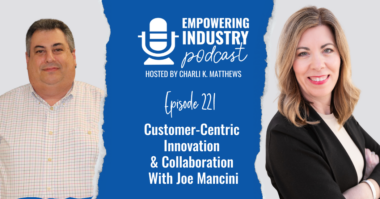 Customer-Centric Innovation & Collaboration With Joe Mancini