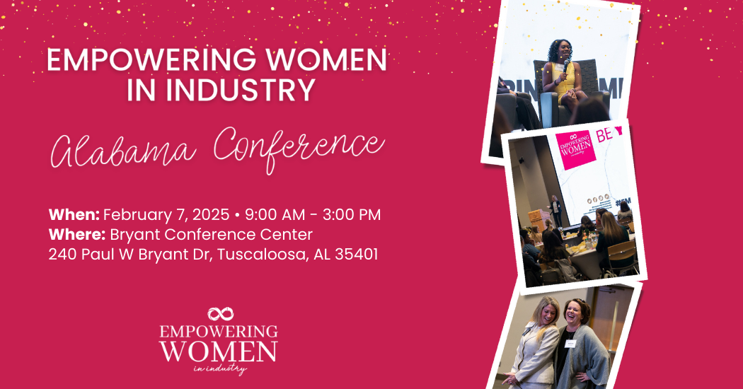 Empowering Women in Industry - Alabama Conference