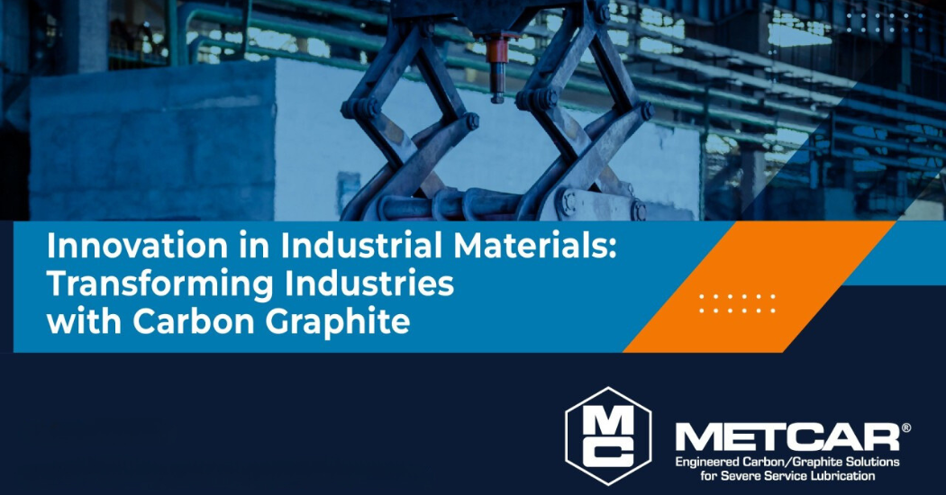 Metcar Innovation in Industrial Materials: Transforming Industries with Carbon Graphite