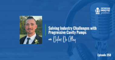 Solving Industry Challenges with Progressive Cavity Pumps With Dylon De Atley
