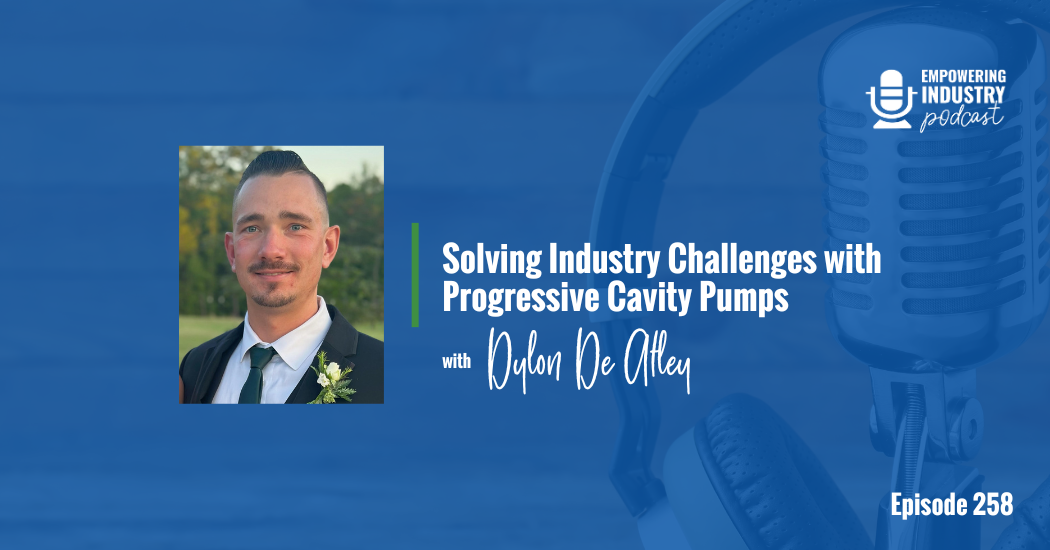 Solving Industry Challenges with Progressive Cavity Pumps With Dylon De Atley