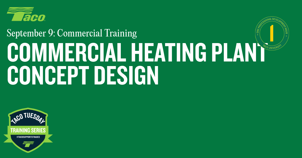 Taco Commercial Heating Plant Concept Design