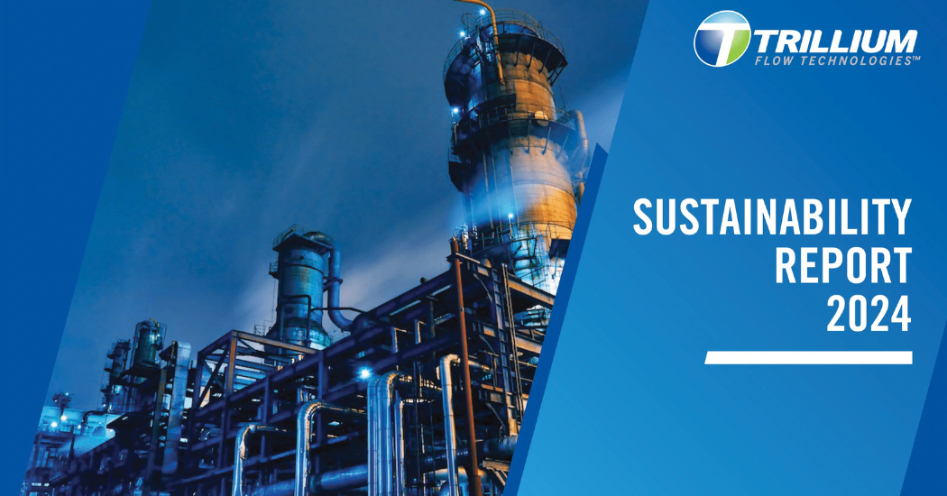 Trillium Flow Technologies Releases 2024 Sustainability Report