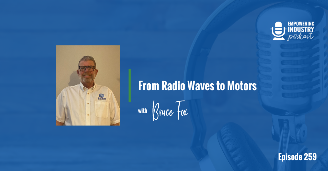 From Radio Waves to Motors With Bruce Fox