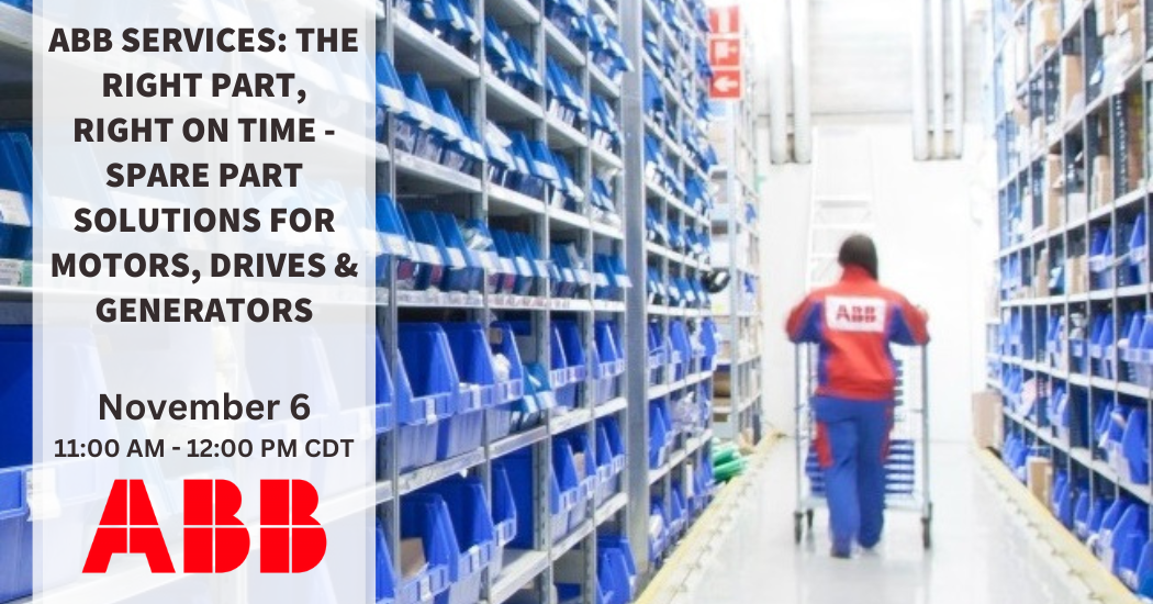 ABB Services: The Right Part, Right on Time - Spare Part Solutions for Motors, Drives & Generators