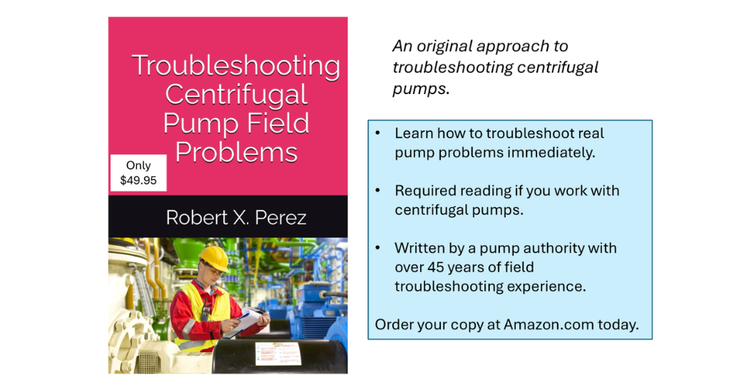“Troubleshooting Centrifugal Pump Field Problems” by Robert Xavier Perez Centrifugal pumps are the workhorses of modern industry—valued for their simplicity, efficiency, and reliability. Yet even the best-designed pumps