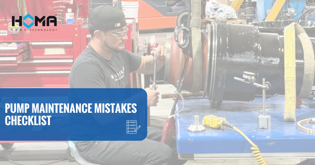 HOMA Pump Maintenance Mistakes Checklist