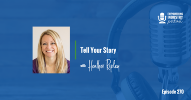 Tell Your Story with Heather Ripley