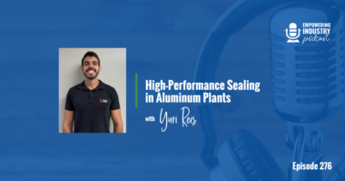 High-Performance Sealing in Aluminum Plants With Yuri Reis